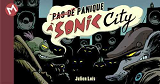 (Pas De) Panique A Sonic City