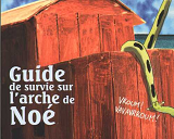 Guide De Survie Sur L'Arche De Noe