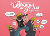 Les Blagues De Jesus T03 Nos Amies Les Bites