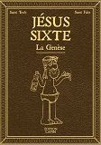 Jesus Sixte T01 La Genese