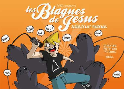 Les Blagues De Jesus T04 Jesus Court Toujours