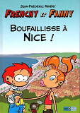 Frenchy Et Fanny T02 Boufaillisse A Nice (2nd Ed.)