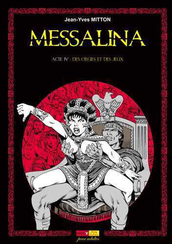 Messalina Acte 04 Des Orgies Et Des Jeux