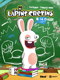 The Lapins Cretins - Tome 10 - La Classe