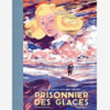 Prisonnier Des Glaces - Les Ailes Brisees