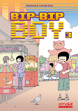 Bip-Bip Boy - Tome 3 - Volume 03