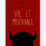 Vil Et Miserable