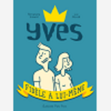Yves, Fidele A Lui-Meme
