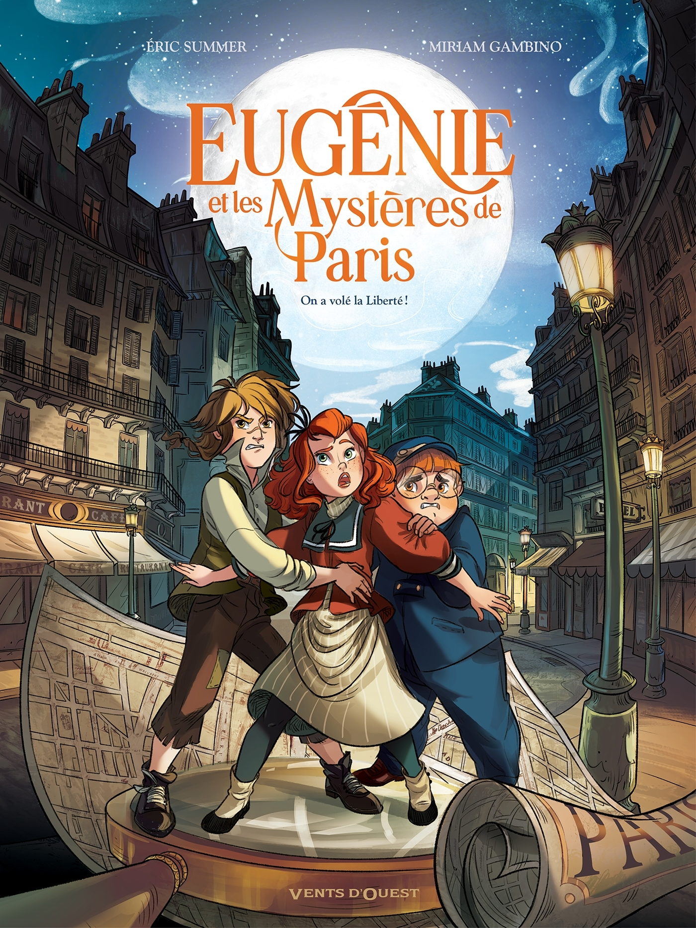 Eugenie Et Les Mysteres De Paris - Tome 01 - On A Vole La Liberte
