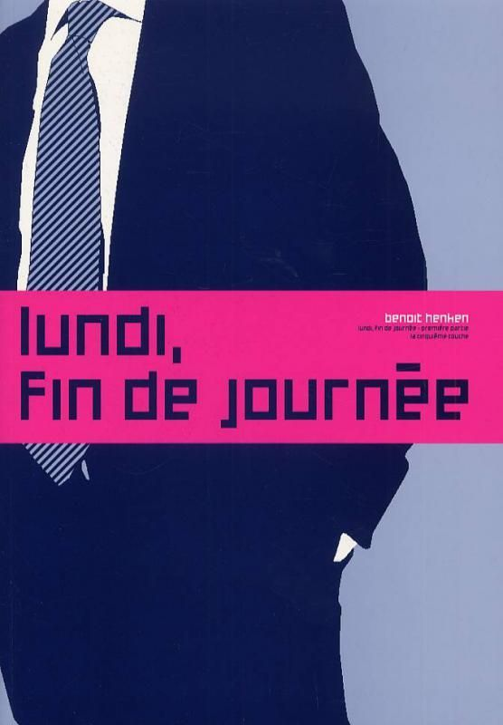 Lundi, Fin De Journee - 1ere Partie