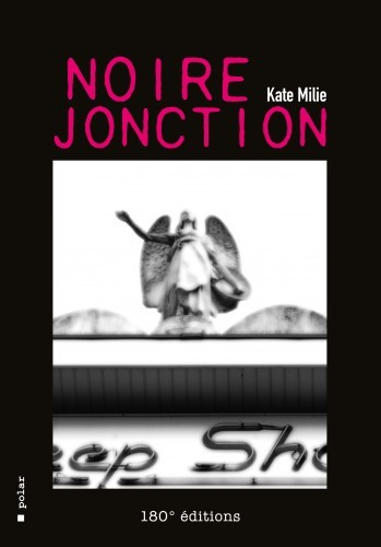 Noire Jonction (Polar A Bxl)