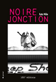 Noire Jonction (Polar A Bxl)