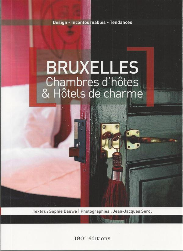 Bruxelles.Hotels & Chambres D'Hotes De Charme.