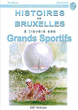 Histoires De Bruxelles A Travers Ses Grands Sportifs
