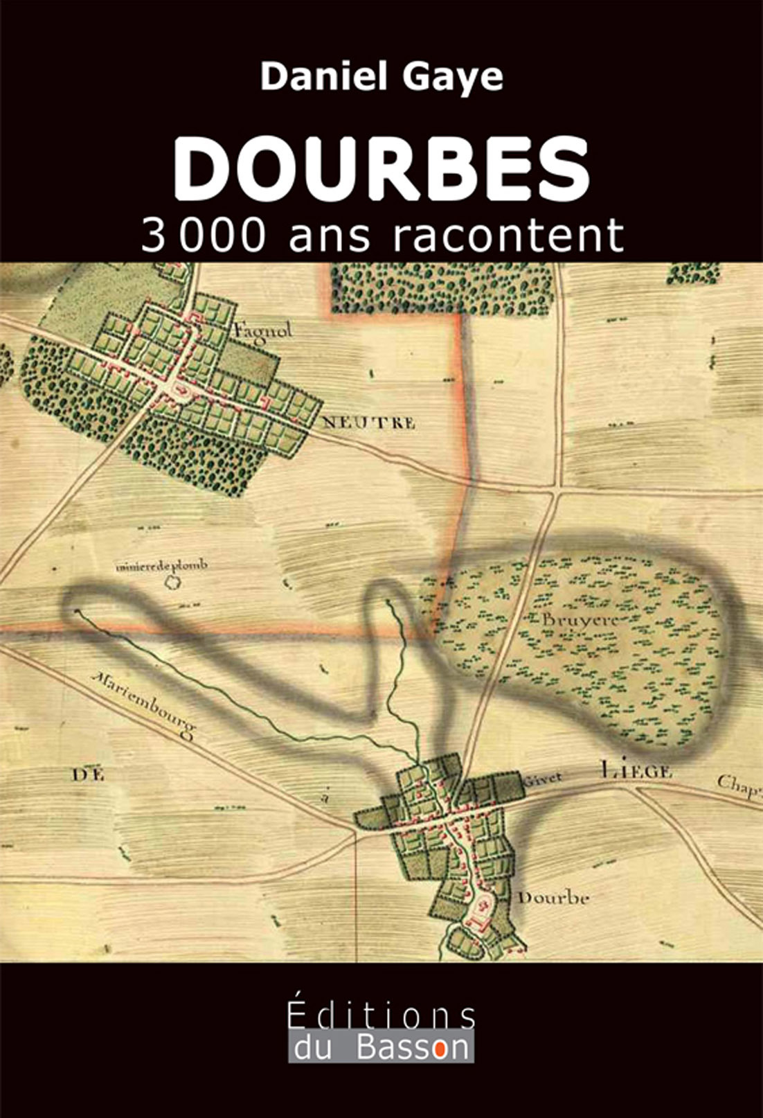 Dourbes, 3000 Ans Racontent