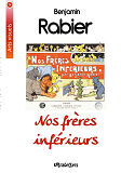 Arts Visuels - T02 - Nos Freres Inferieurs