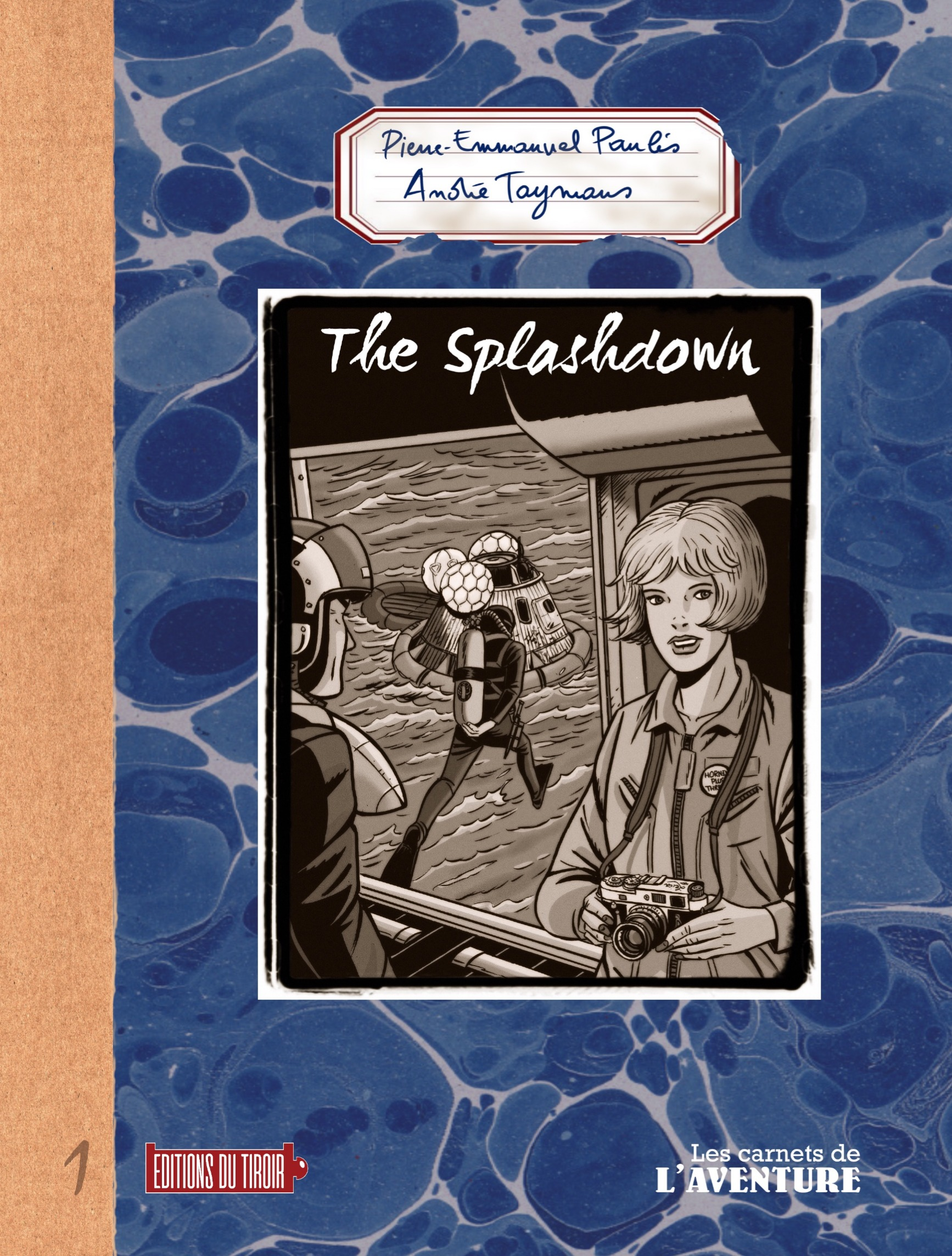 Les Carnets De L'Aventure - T01 - The Splashdown