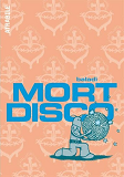 Mort Disco