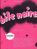 Bile Noire N 16 - Special 10 Ans