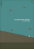 La Force Des Choses