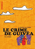 Le Crime De Guivea - Le Meilleur De La Bible