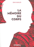La Memoire Du Corps