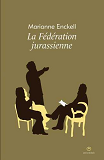 Federation Jurassienne (La)