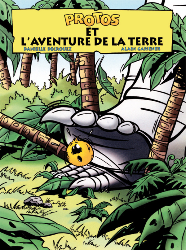 Protos Et L'Aventure De La Terre