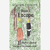 Escape To Home - T01 - Escape To Home Book 1