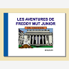 Les Aventures De Freddy Mut Junior - Tome Iii - Enfin Le Bout Du Terrier