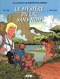 Quentin Foloiseau T01 Le Mystere Du Lac Sans Nom