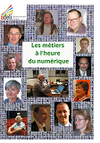 Les Metiers A L'Heure Du Numerique