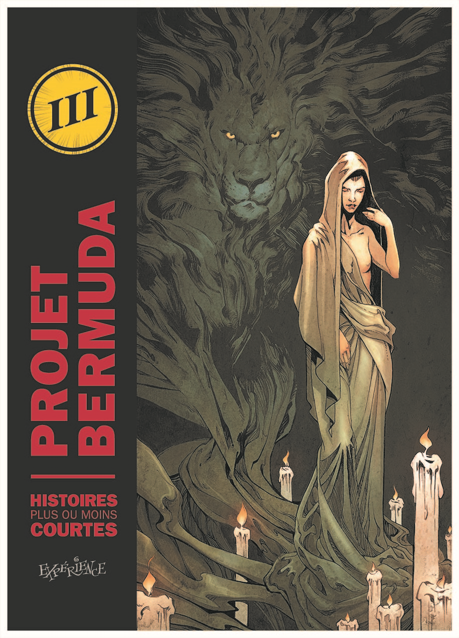 Projet Bermuda, Tome 3. Histoires Plus Ou Moins Courtes