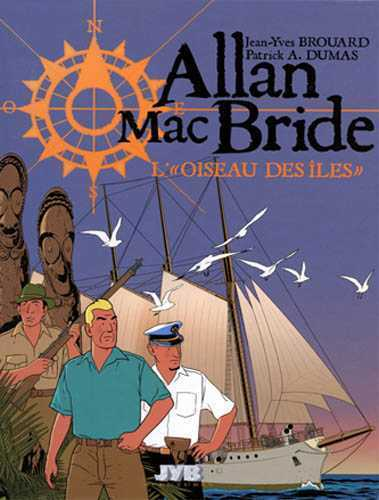 Allan Macbride T03 L'Oiseau Des Iles