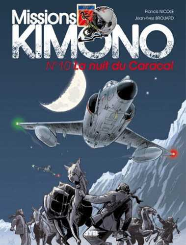 Missions "Kimono" T10 La Nuit Du Caracal