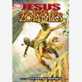Jesus : La Terreur Des Zombies