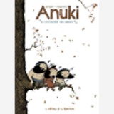 Anuki - Tome 2 - La Revolte Des Castors