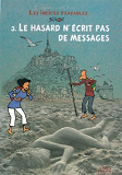 Les Indices-Pensables T.3 - Le Hasard N'Ecrit Pas De Message