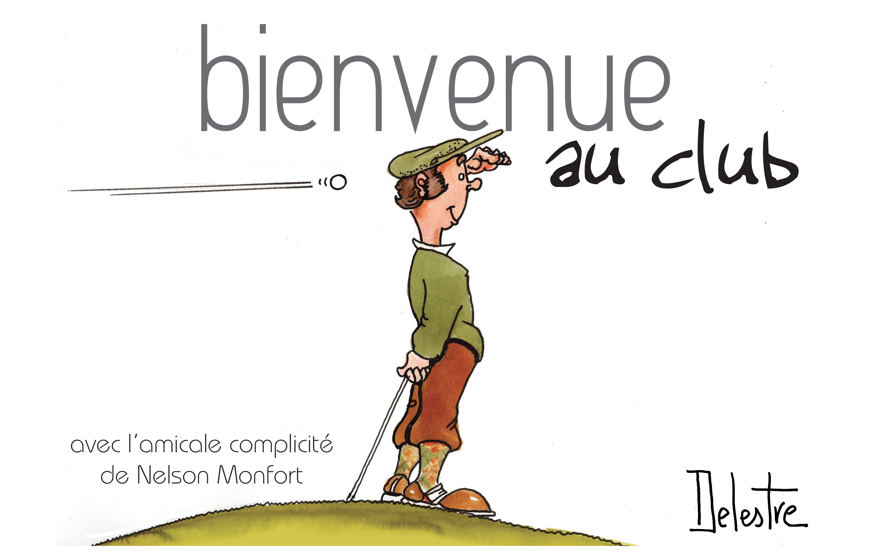 Bienvenue Au Club