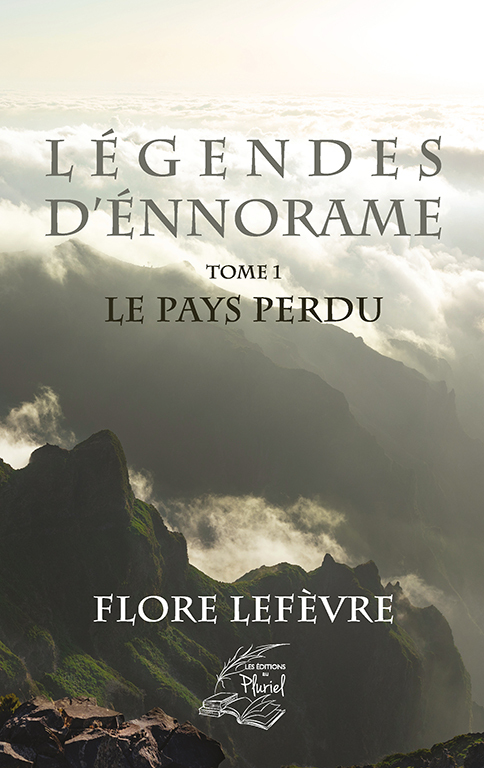 Legendes D'Ennorame - Tome 1 : Le Pays Perdu                                                        