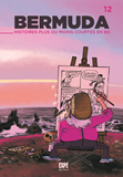 Projet Bermuda, Tome 12. Histoires Plus Ou Moins Courtes