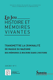 Transmettre La Criminalite De Masse Du Nazisme N 11/Juin 2018 - Des Memoires A Inscrire Dans L'Histo