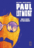 Paul Est Mort  Quand Les Beatles Ont Perdu Mccartney