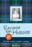 Raconte Ton Histoire - Pour Tes 80 Ans