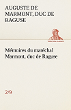 Memoires Du Marechal Marmont Duc De Raguse 2 9