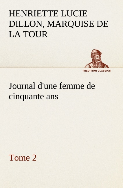 Journal D Une Femme De Cinquante Ans Tome 2