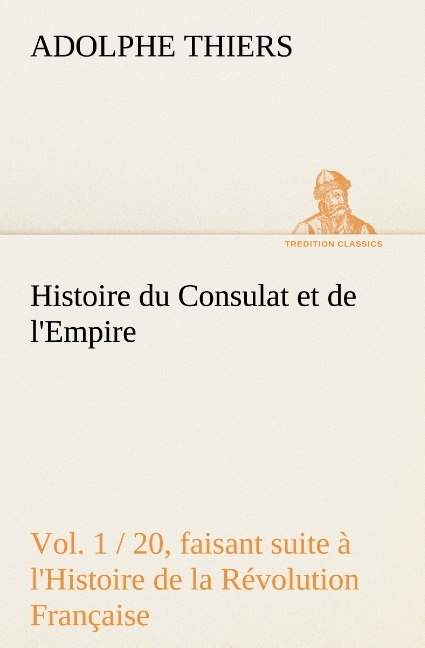 Histoire Du Consulat Et De L Empire