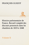 Histoire Parlementaire De France Volume Ii Recueil Complet Des Discours Prononce