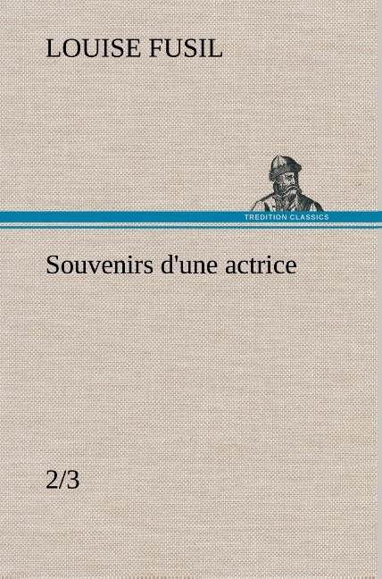 Souvenirs D Une Actrice 2 3