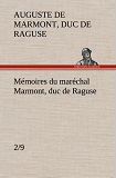 Memoires Du Marechal Marmont Duc De Raguse 2 9